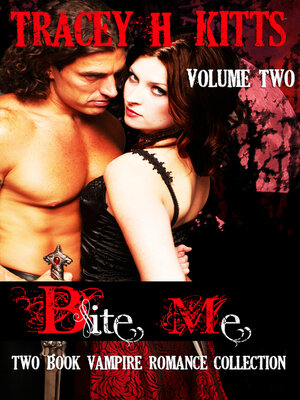 cover image of Bite Me, VOLUME TWO